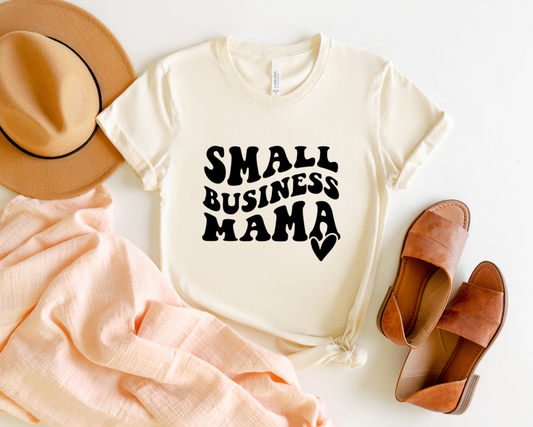 Small Business Mama Women's Shirt